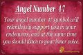 
ANGEL NUMBER 47
