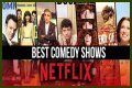 Top 5 Comedy Shows on Netflix